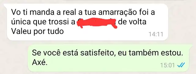 Cliente diz no WhatsApp que a amarração amorosa foi a única que trouxe a pessoa de volta