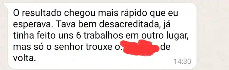 Cliente diz no WhatsApp que o resultado da amarração chegou mais rápido do que esperava
